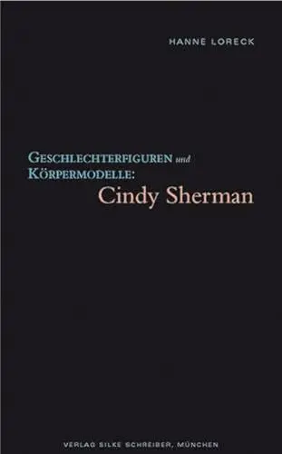 Produktbild: Geschlechterfiguren und Körpermodelle: Cindy Sherman