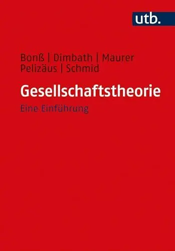 Produktbild: Gesellschaftstheorie: Eine Einführung