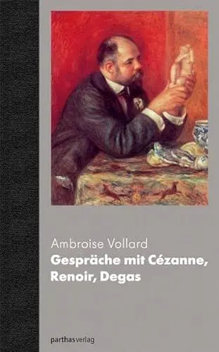 Produktbild: Gespräche mit Cezanne, Renoir, Degas: Erinnerungen Bd.2