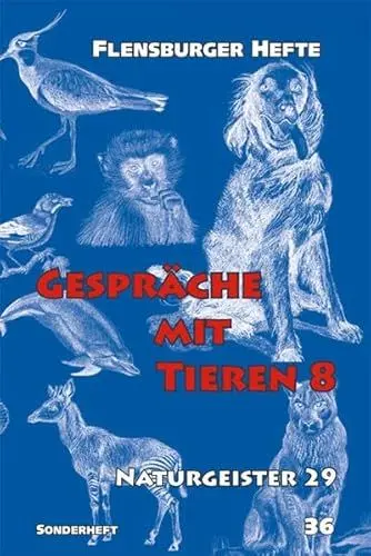 Produktbild: Gespräche mit Tieren 8: Naturgeister 29 (Flensburger Hefte)
