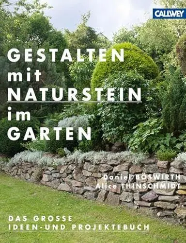 Produktbild: Gestalten mit Naturstein im Garten: Das große Ideen- und Projektebuch