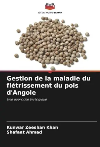 Produktbild: Gestion de la maladie du flétrissement du pois d'Angole: Une approche biologique