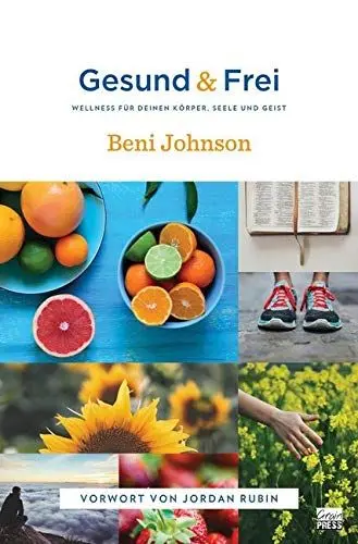 Produktbild: Gesund & Frei: WELLNESS FÜR DEINEN KÖRPER, SEELE UND GEIST