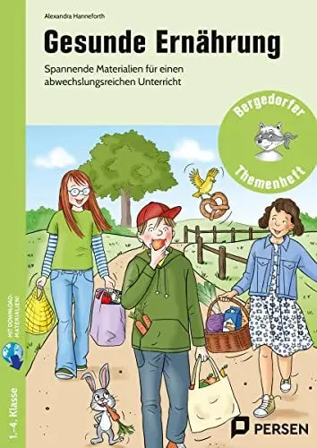 Produktbild: Gesunde Ernährung: Spannende Materialien für einen abwechslungsreichen Unterricht (1. bis 4. Klasse)