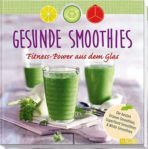 Produktbild: Gesunde Smoothies: Fitness-Power aus dem Glas