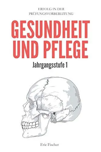 Produktbild: Gesundheit und Pflege Jahrgangsstufe 1: Erfolg in der Abitur- und Prüfungsvorbereitung