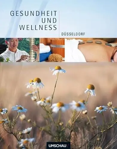 Produktbild: Gesundheit und Wellness Düsseldorf