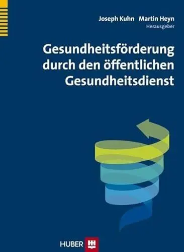 Produktbild: Gesundheitsförderung durch den öffentlichen Gesundheitsdienst