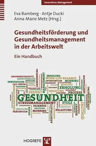 Produktbild: Gesundheitsförderung und Gesundheitsmanagement in der Arbeitswelt: Ein Handbuch (Innovatives Management)