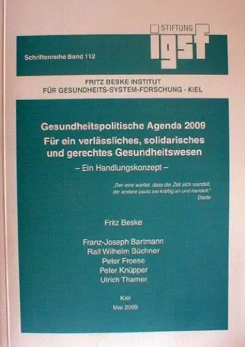 Produktbild: Gesundheitspolitische Agende 2009 Für ein verlässliches, solidarisches und gerechtes Gesundheitswesen: -Ein Handlungskonzept-