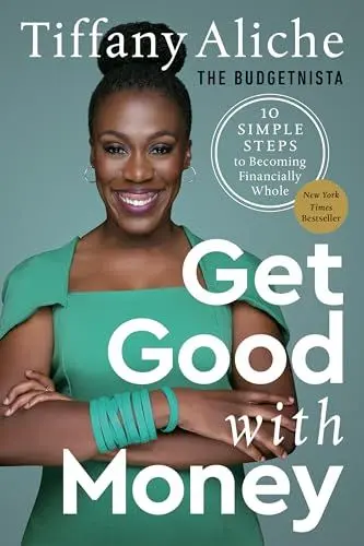 Produktbild: Get Good with Money: Ten Simple Steps to Becoming Financially Whole