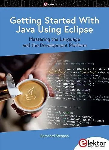 Produktbild: Getting Started With Java Using Eclipse: Mastering the Language and the Development Platform