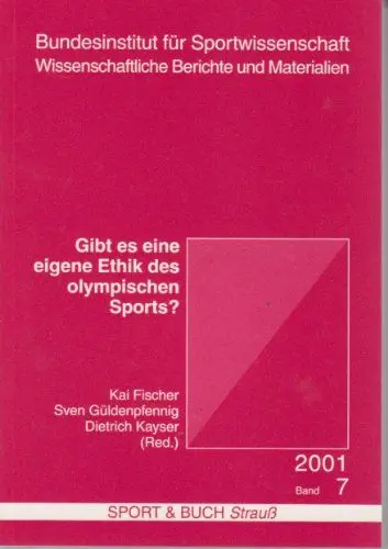 Produktbild: Gibt es eine eigene Ethik des olympischen Sports?: DOI-Symposium am 26. und 27. Januar 2000 (Wissenschaftliche Berichte und Materialien des Bundesinstituts für Sportwissenschaft)