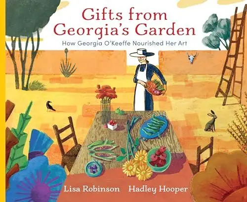 Produktbild: Gifts from Georgia's Garden: How Georgia O'Keeffe Nourished Her Art