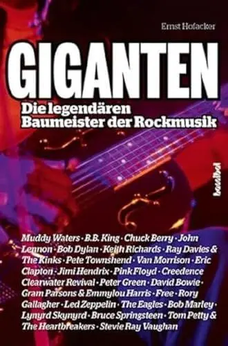 Produktbild: Giganten - Die legendären Baumeister der Rockmusik