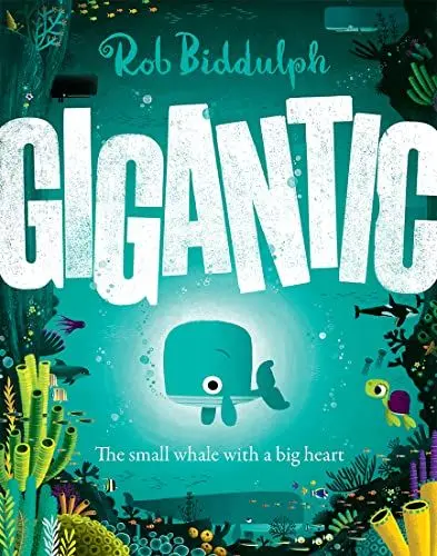 Produktbild: Gigantic: The incredible new illustrated picture book about family, friendship, kindness and the sea - the perfect read for young children