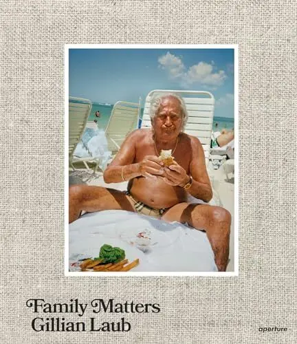 Produktbild: Gillian Laub: Family Matters