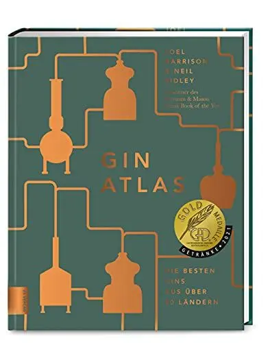 Produktbild: Gin Atlas: Die besten Gins aus über 50 Ländern – GAD Goldmedaillen-Gewinner (Gastronomische Akademie Deutschlands e.V.)