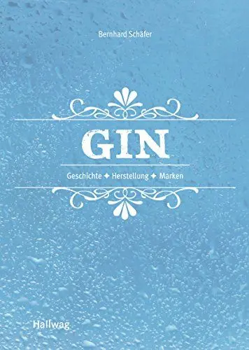 Produktbild: Gin: Geschichte - Herstellung - Marken (Getränke)