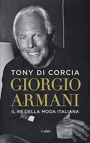 Produktbild: Giorgio Armani. Il re della moda italiana (Storie)