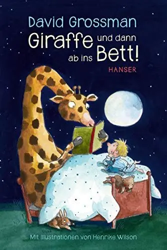 Produktbild: Giraffe und dann ab ins Bett!: Geschichten zur guten Nacht
