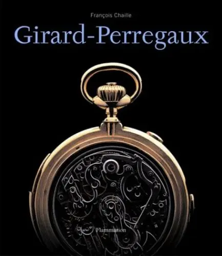 Produktbild: Girard perregaux - meisterwerke der chronometrie