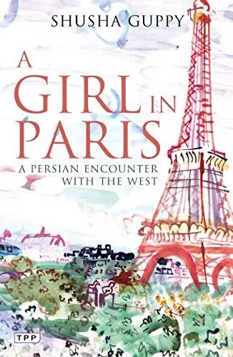 Produktbild: Girl in Paris: A Persian Encounter with the West