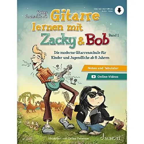 Produktbild: Gitarre lernen mit Zacky & Bob: Die moderne Gitarrenschule für Kinder und Jugendliche ab 6 Jahren. Gitarre. Lehrbuch. (Zacky und Bob)