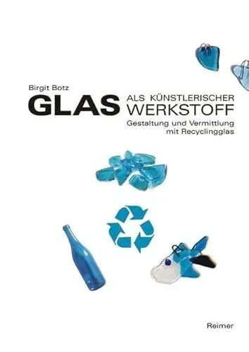 Produktbild: Glas als künstlerischer Werkstoff: Gestaltung und Vermittlung mit Recyclingglas