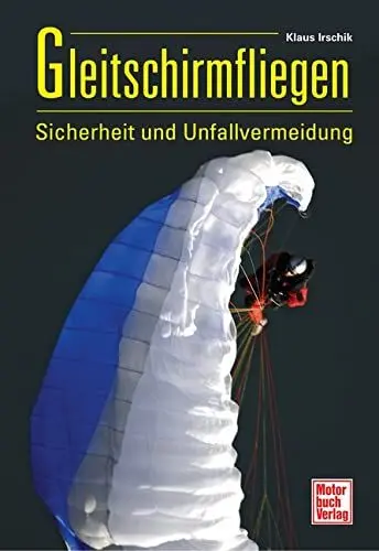Produktbild: Gleitschirmfliegen: Sicherheit und Unfallvermeidung