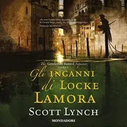 Produktbild: Gli inganni di Locke Lamora: The Gentleman Bastard Sequence 1