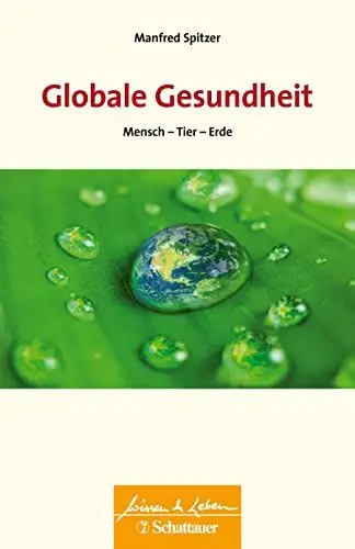 Produktbild: Globale Gesundheit (Wissen & Leben): Mensch - Tier - Erde