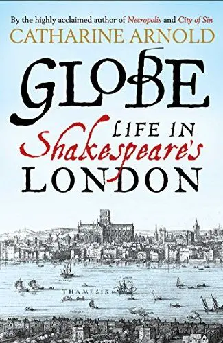 Produktbild: Globe: Life in Shakespeare's London