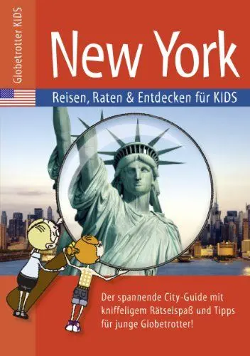 Produktbild: Globetrotter Kids New York: Reisen, Raten und Entdecken für Kids (Globetrotter Kids: Reisen, Raten und Entdecken für Kids)