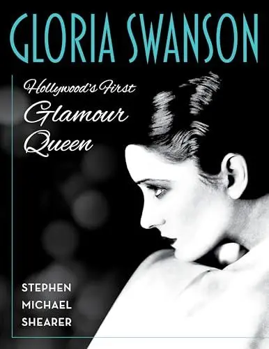 Produktbild: Gloria Swanson: Hollywood's First Glamour Queen