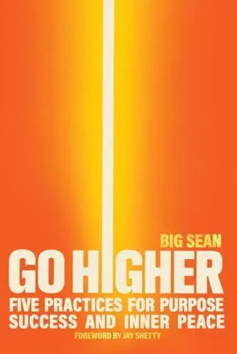 Produktbild: Go Higher: Five Practices for Purpose, Success, and Inner Peace