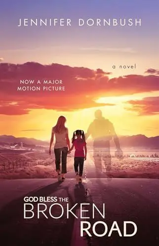 Produktbild: God Bless the Broken Road: A Novel