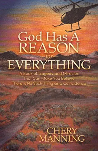 Produktbild: God Has a Reason for Everything: A Book of Tragedy and Miracles That Can Make You Believe There is No Such Thing as a Coincidence