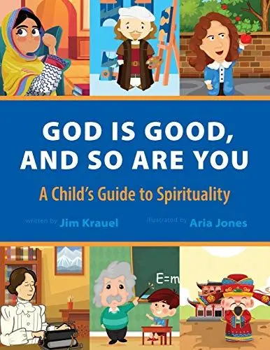 Produktbild: God Is Good and So Are You: A Child's Guide to Spirituality