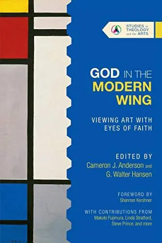 Produktbild: God in the Modern Wing: Viewing Art With Eyes of Faith (Studies in Theology and the Arts)