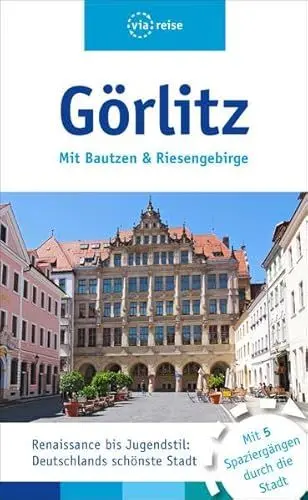 Produktbild: Görlitz: Mit Bautzen & Riesengebirge