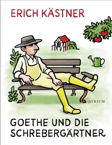 Produktbild: Goethe und die Schrebergärtner: Geschichten und Gedichte aus der deutschen Heimat
