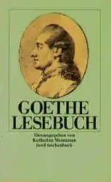 Produktbild: Goethe-Lesebuch: Eine repräsentative Auslese aus Werken, Briefen und Dokumenten (insel taschenbuch)