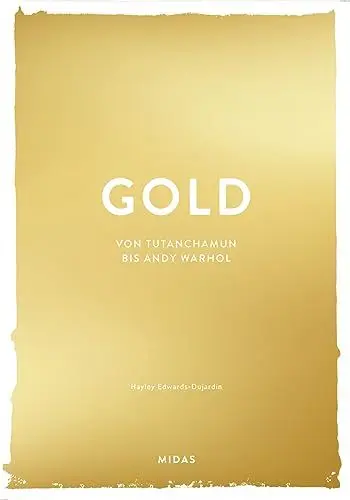 Produktbild: GOLD (Farben der Kunst): Von Tutanchamun bis Andy Warhol. Zeit- und Kulturreise auf goldenen Spuren: Opulenter Kunst-Bildband, der die Bedeutung der ... der Kunst auf faszinierende Art präsentiert