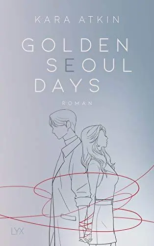 Produktbild: Golden Seoul Days (Seoul-Duett, Band 2)