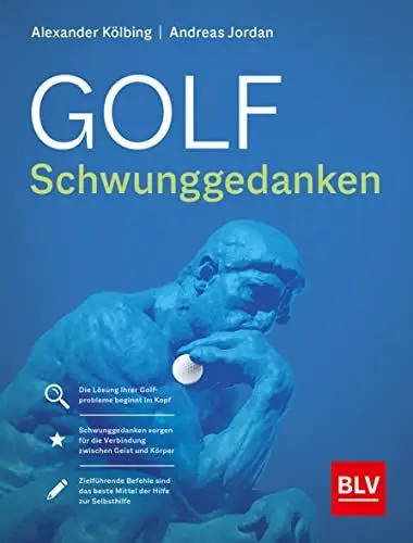 Produktbild: Golf Schwunggedanken: Der schnelle Weg zum Erfolg (BLV Golf)