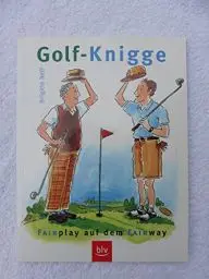 Produktbild: Golf-Knigge: Fairplay auf dem Fairway