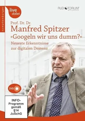 Produktbild: Googeln wir uns dumm? - Manfred Spitzer