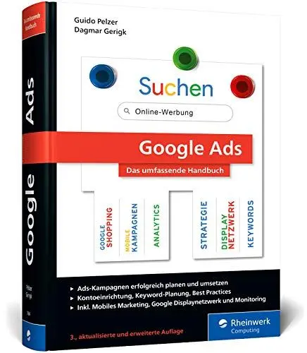 Produktbild: Google Ads: Das umfassende Handbuch. Google-Ads-Kampagnen erfolgreich planen und durchführen