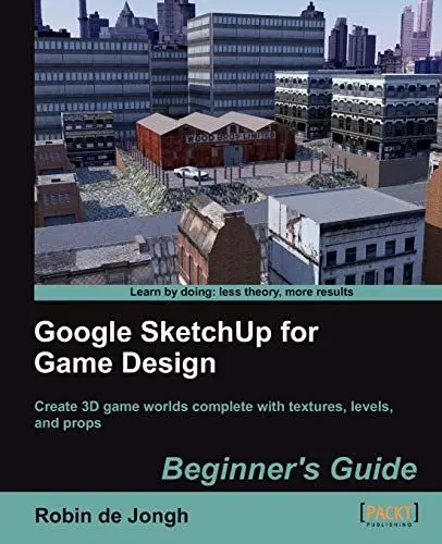 Produktbild: Google Sketchup for Game Design: Beginner's Guide